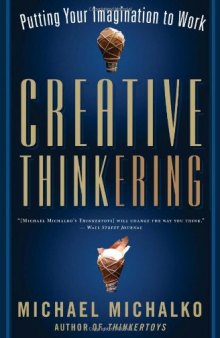 Creative Thinkering: Putting Your Imagination to Work