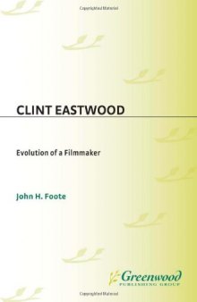 Clint Eastwood: Evolution of a Filmmaker 