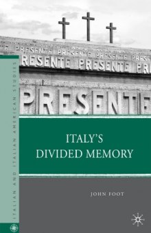Italy's Divided Memory (Italian and Italian American Studies)
