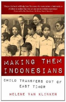Making Them Indonesians: Child Transfers out of East Timor