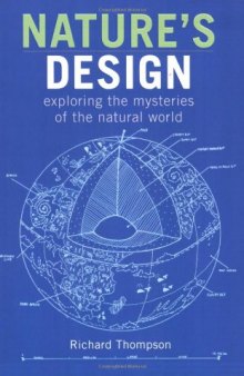 Nature's Design: Exploring the Mysteries of the Natural World