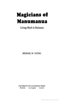 Magicians of Manumanua: Living Myth in Kalauna