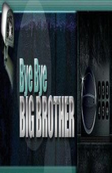 Bye Bye Big Brother - 3 Volume Collection - Volume 1