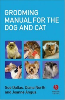 Grooming Manual for the Dog and Cat