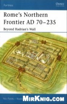 Rome's Northern Frontier AD 70-235: Beyond Hadrian's Wall
