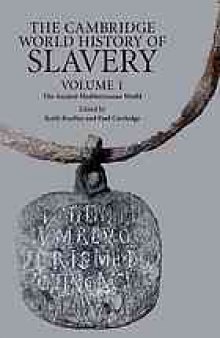 The Cambridge World History of Slavery [Vol. 3]