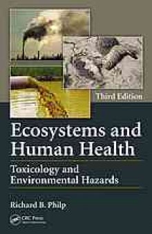 Ecosystems and human health : toxicology and environmental hazards