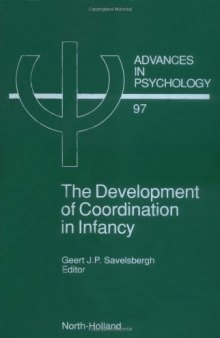 The Development of Coordination in Infancy