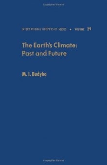 The Earth's Climate: Past and Future