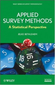 Applied Survey Methods: A Statistical Perspective (Wiley Series in Survey Methodology)