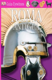 Roma Antigua (Guias Eyewitness)