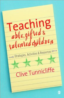 Teaching Able, Gifted and Talented Children: Strategies, Activities & Resources  