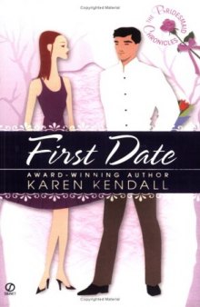 The Bridesmaid Chronicles: First Date (The Bridesmaid Chronicles)