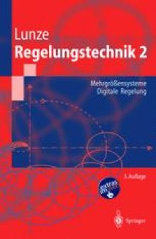Regelungstechnik 2: Mehrgrößensysteme Digitale Regelung