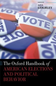 The Oxford Handbook of American Elections and Political Behavior