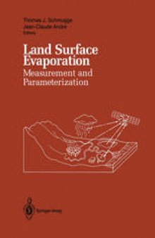 Land Surface Evaporation: Measurement and Parameterization