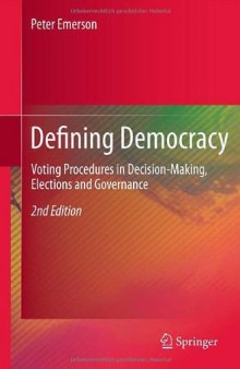 Defining Democracy: Voting Procedures in Decision-Making, Elections and Governance