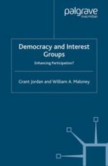 Democracy and Interest Groups: Enhancing Participation?