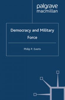 Democracy and Military Force