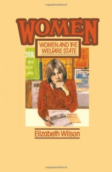 Women and the Welfare State (Tavistock Women's Studies)