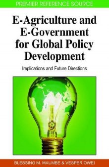 E-agriculture and E-government for Global Policy Development: Implications and Future Directions