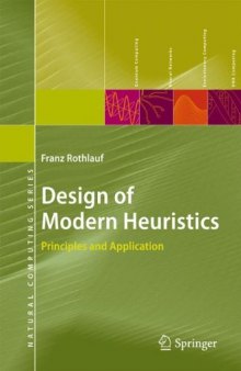 Design of Modern Heuristics: Principles and Application 