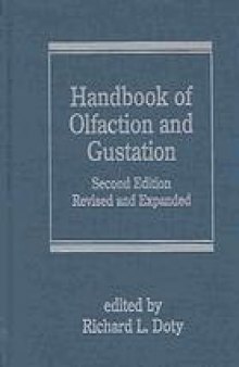 Handbook of olfaction and gustation