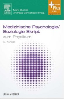 Medizinische Psychologie/Soziologie Skript : zum Physikum