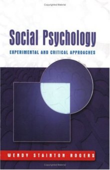 Social Psychology - Experimental and Critical Approaches