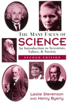 The Many Faces of Science: An Introduction to Scientists, Values, and Society