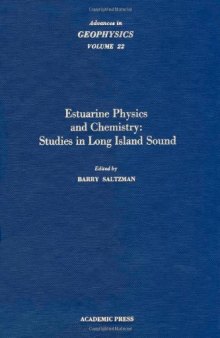 Estuarine Physics and Chemistry: Studies in Long Island Sound