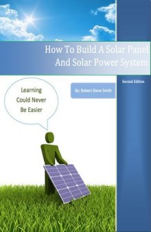 How To Build A Solar Panel And Solar Power System