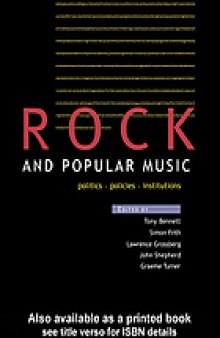 Rock and popular music : politics, policies, institutions