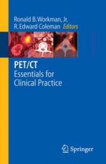 PET/CT: Essentials for Clinical Practice