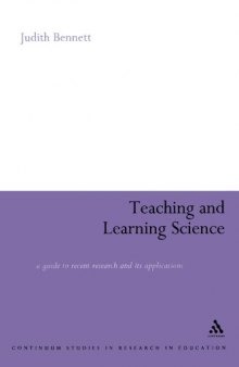 Teaching and Learning Science (Continuum Studies in Teaching and Learning)