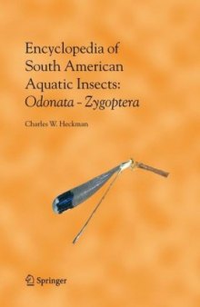 Encyclopedia of South American Aquatic Insects: Odonata -Zygoptera: Illustrated Keys to Known Families, Genera, and Species in South America