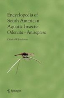 Encyclopedia of South American Aquatic Insects: Odonata – Anisoptera: Illustrated Keys to Known Families, Genera, and Species in South America