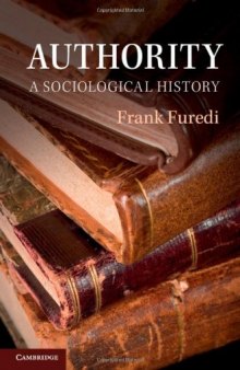 Authority: A Sociological History