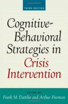 Cognitive-Behavioral Strategies in Crisis Intervention, Third Edition