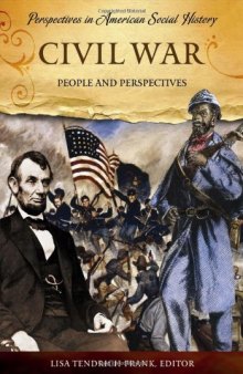 Civil War: People and Perspectives (Perspectives in American Social History)