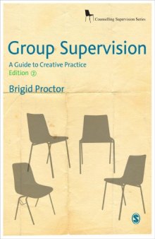 Group supervision : a guide to creative practice
