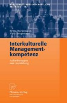 Interkulturelle Managementkompetenz: Anforderungen und Ausbildung