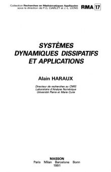 Systèmes dynamiques dissipatifs et applications