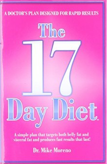 The 17 Day Diet: A Doctor's Plan Designed for Rapid Results