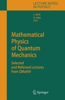 Mathematical physics of quantum mechanics: selected and refereed lectures from QMath9