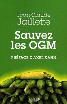 Sauvez les OGM