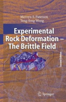 Experimental Rock Deformation: The Brittle Field, 2nd Edition