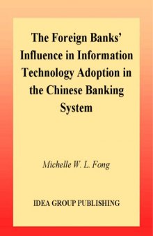 Foreign Banks' Influence in Information Technology Adoption in the Chinese Banking System