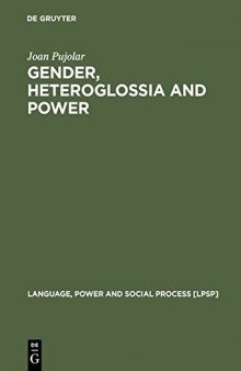 Gender, Heteroglossia and Power: A Sociolinguistic Study of Youth Culture