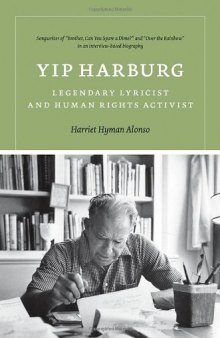 Yip Harburg: Legendary Lyricist and Human Rights Activist